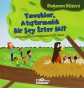 Tavuklar Atıştırmalık Bir Şey İster Mi? Doğanın Düzeni