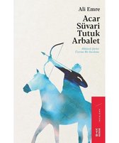 Acar Süvari Tutuk Arbalet