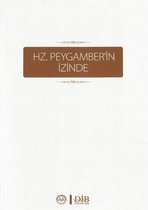 Hz. Peygamberin İzinde