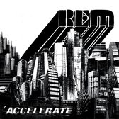 R.E.M. - Accelerate (CD)