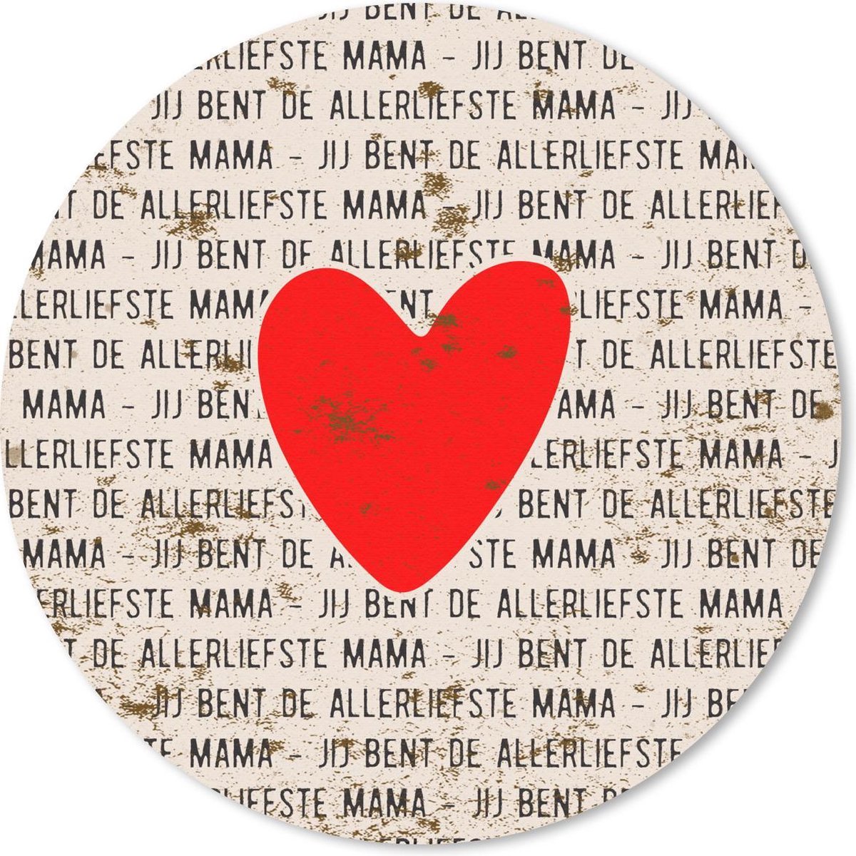 Muismat rond 40x40 cm - Mousepad Quotes - Jij bent de allerliefste mama - Spreuken - Moeder - Ronde muismatten