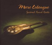 Marc Lelangue - Second Hand Roots (CD)