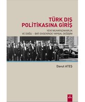 Türk Dış Politikasına Giriş