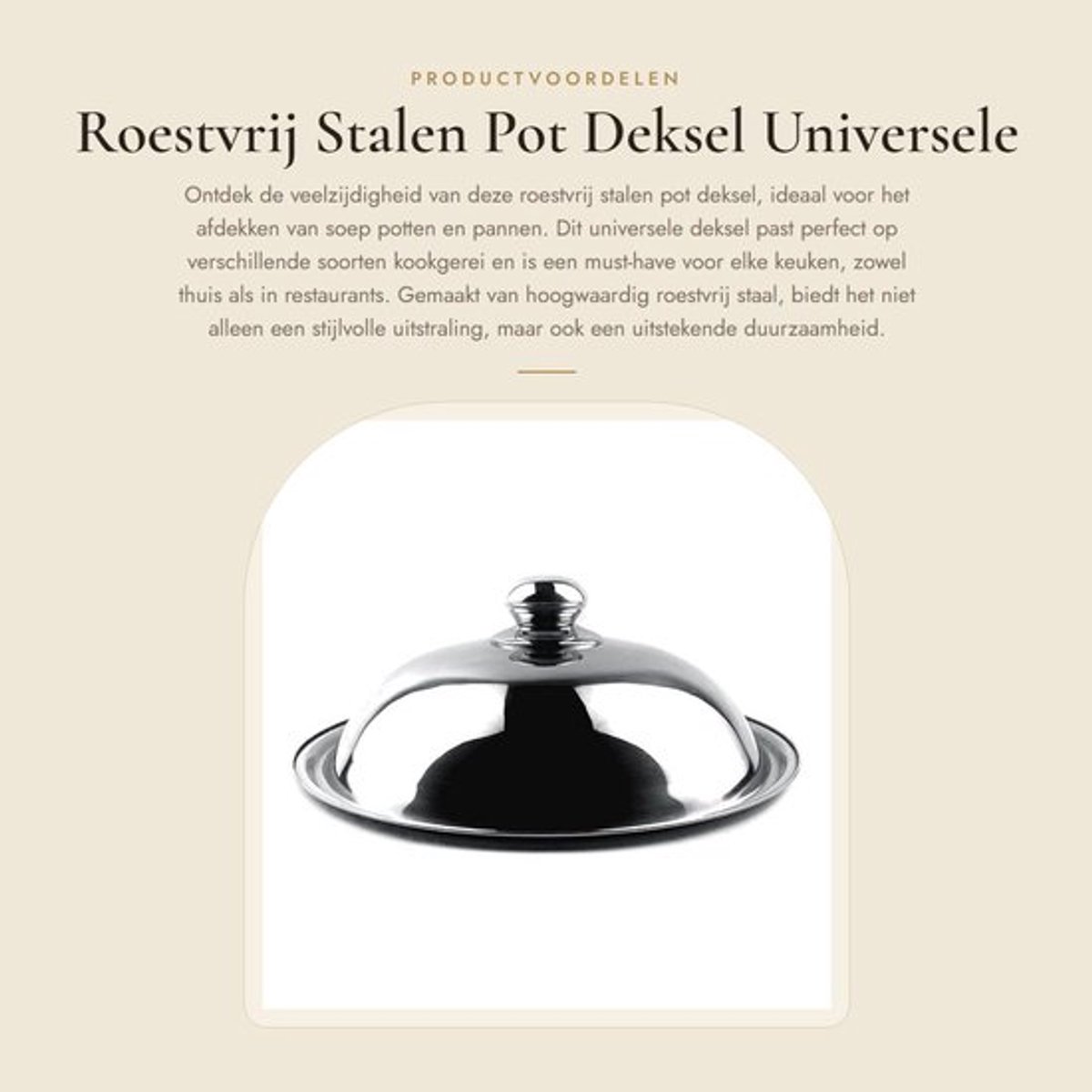Pandecksel Universeel - Roestvrij Stalen Deksel - 34 cm - Accessoire voor Soep/Pannen - Geschikt voor Thuis/Restaurant - Pandeckel