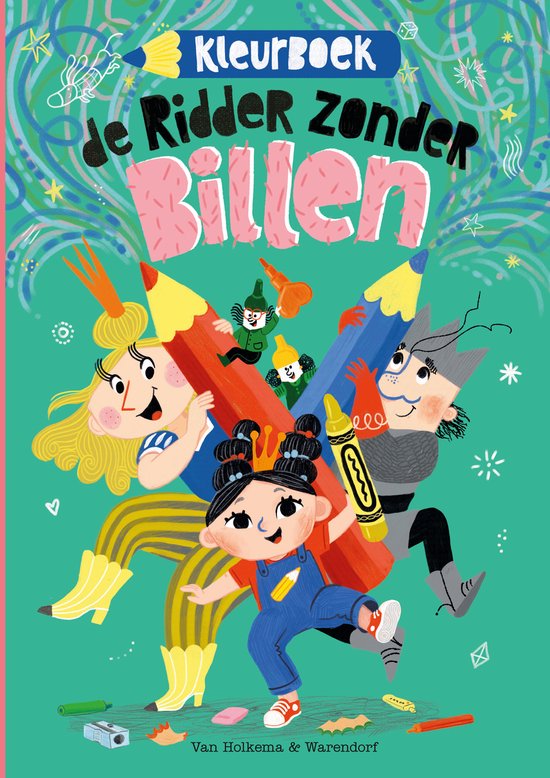Een prinses, een ridder en een meisje met een kroon, zittend op een rode en blauwe potlood. Het opschrift 'Kleurboek de Ridder zonder Billen'.