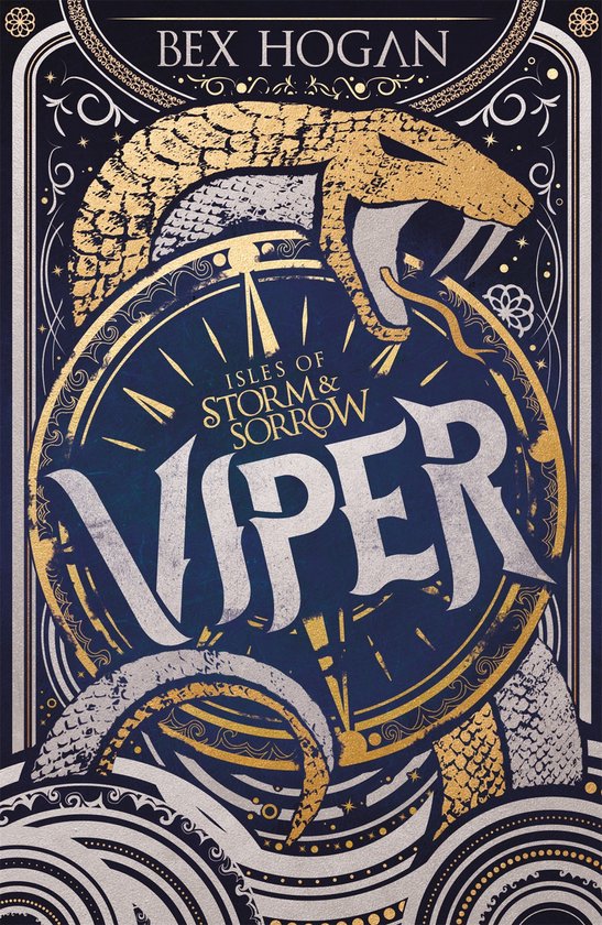 Boekomslag met een gouden slang en de titel 'Viper Isles of Storm & Sorrow' van Bex Hogan.