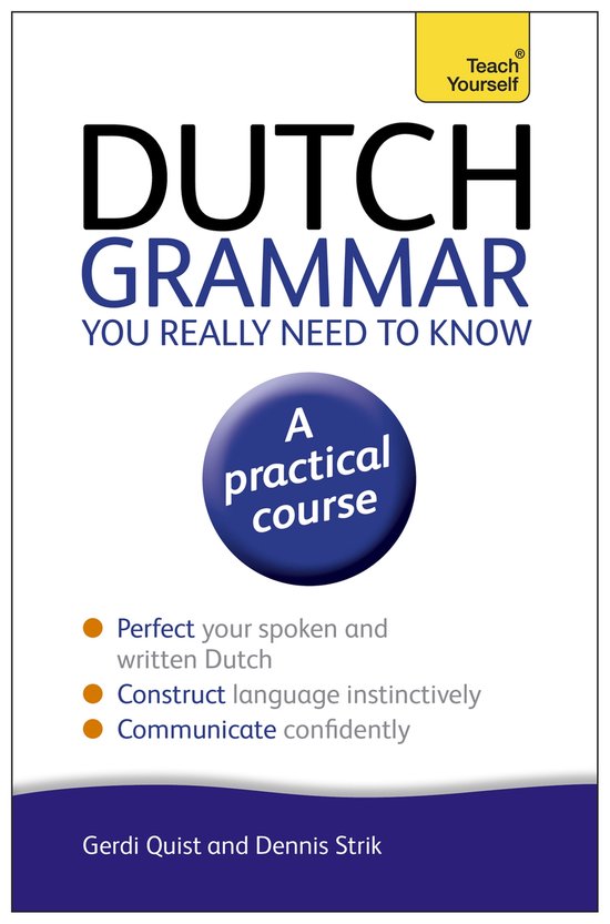 Dutch Grammar You Really Need To Know: Teach Yourself - cover