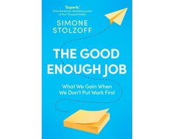 The Good Enough Job