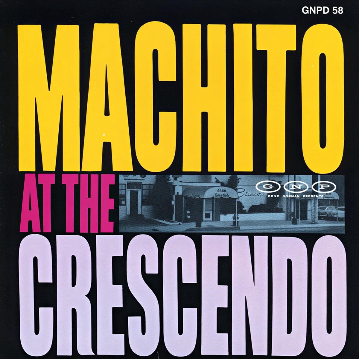 Machito At The Crescendo