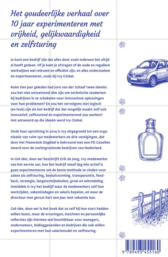 Boekomslag met de titel 'Het goudeerlijke verhaal over 10 jaar experimenteren met vrijheid, gelijkwaardigheid en zelfsturing' en een illustratie van een auto.