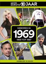 Mijn Eerste 18 Jaar 1969 (1969 Tot 1987) (Book)