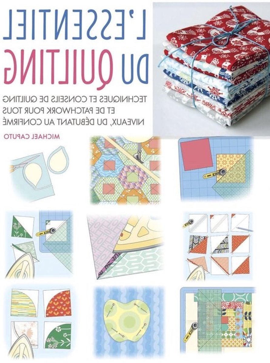 Quilting Patchwork Gids - Naaien Handwerken - Creatief Hobby - Stap-voor-stap Instructies - 96 pagina's - Niet gespecificeerd