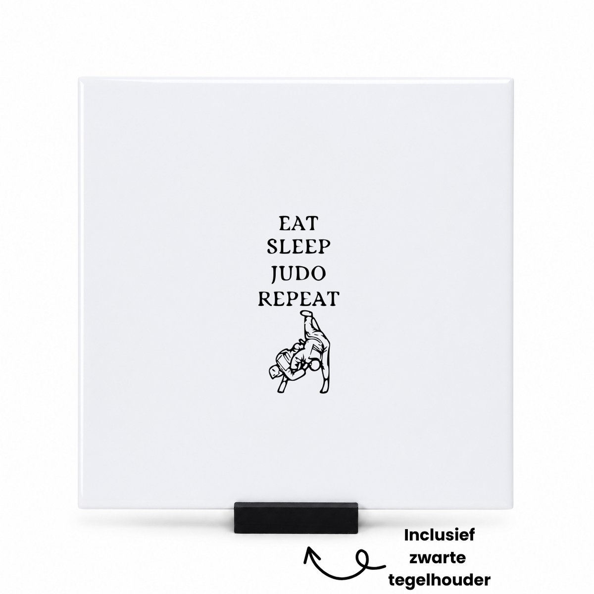 Hacebo eat sleep judo repeat tegeltje met tegelhouder - Judo - beste sporter - tegeltjes met tekst - sport - cadeautje - verrassing - spreuktegels - 15x15 CM Wit