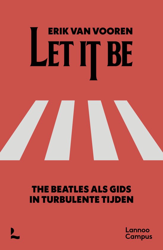 Boekomslag met rode achtergrond en witte zebrapadstrepen. Titel "Let It Be" in grote zwarte letters.