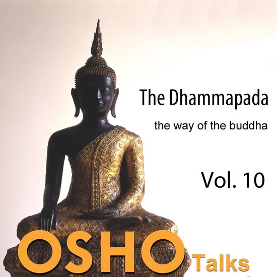 Zittend Boeddhabeeld in zwart en goud, titel The Dhammapada the way of the buddha Vol. 10 en OSHO Talks.