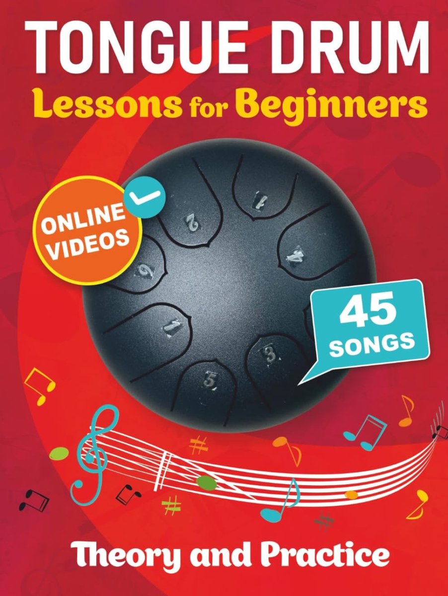Steel tongue drum lesboek - 45 nummers - Theorie en praktijk - Inclusief online video's - Voor beginners