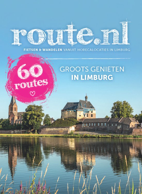 route.nl - Groots genieten in Limburg