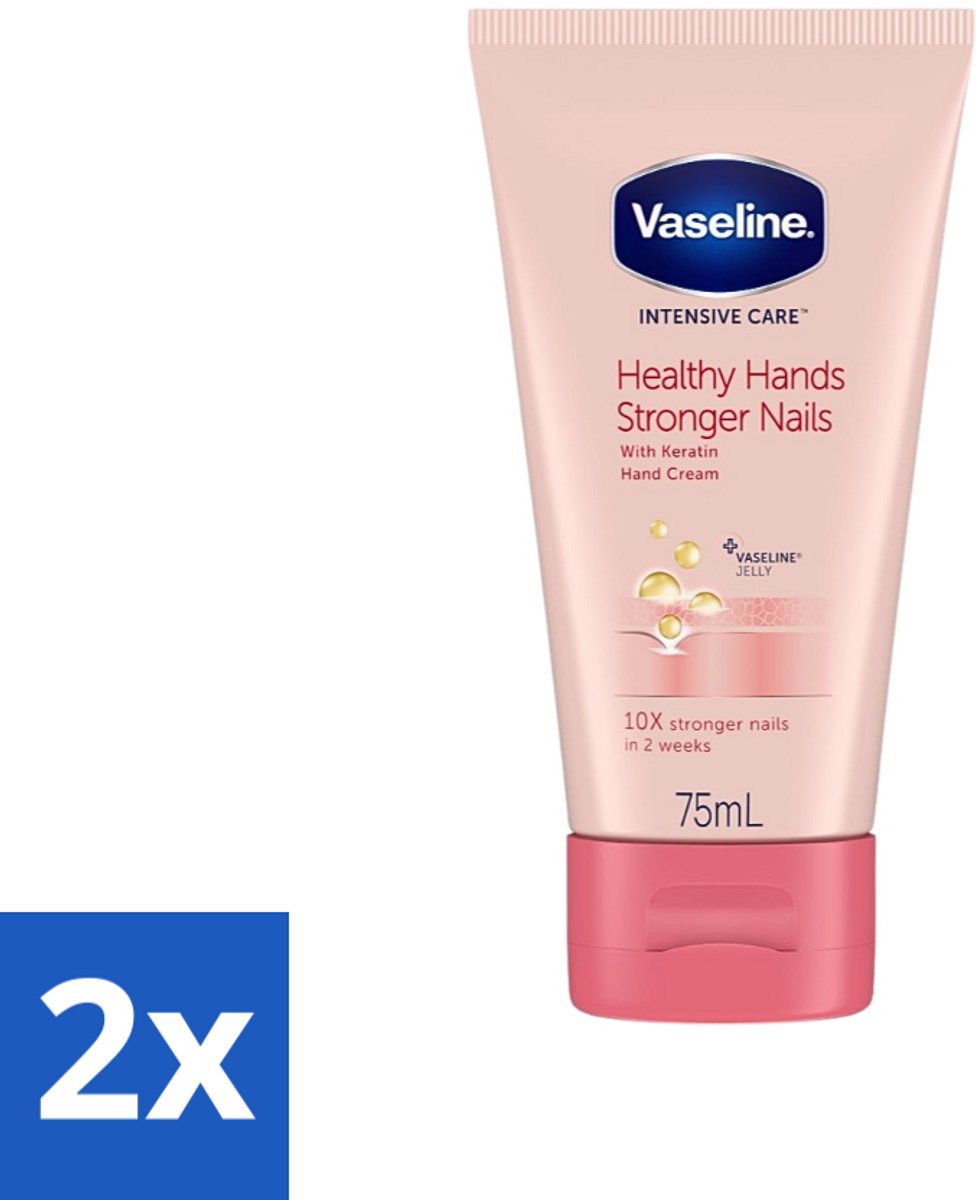 2 x Vaseline - Healthy Hands & Stronger Nails - Handcrème - Versterkend - 75 ml - Handcrème - Handen Verzorgen - Nagels Versterken - Keratine - Hydratatie