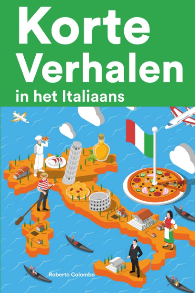 Korte Verhalen in het Italiaans: Korte verhalen in Italiaans voor beginners en gevorderden - ShopVlot