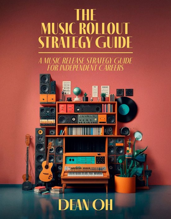 The Music Rollout Strategy Guide - cover
