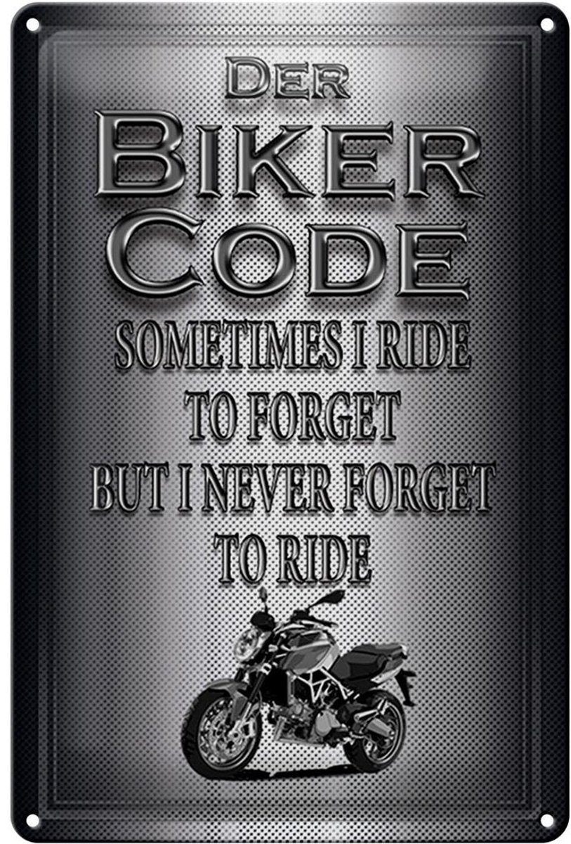 Blechschild Motorrad 20x30cm Biker Code never forget ride