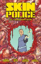 Skin Police- Skin Police Vol. 1: Crimes Against Nature