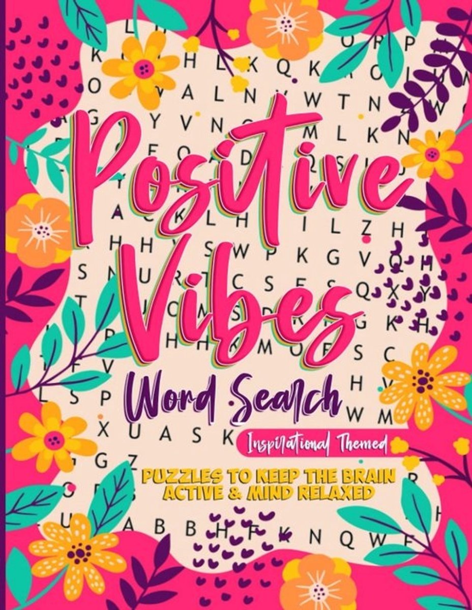 Inspirerende Woordzoeker voor Volwassenen en Tieners: 100 Puzzels en Oplossingen in Grote Lettertype