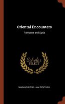 Oriental Encounters