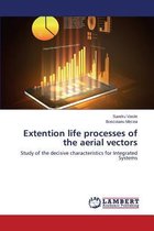 Extention life processes of the aerial vectors