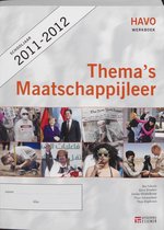 Thema's Maatschappijleer / HAVO 2011-2012 / deel werkboek
