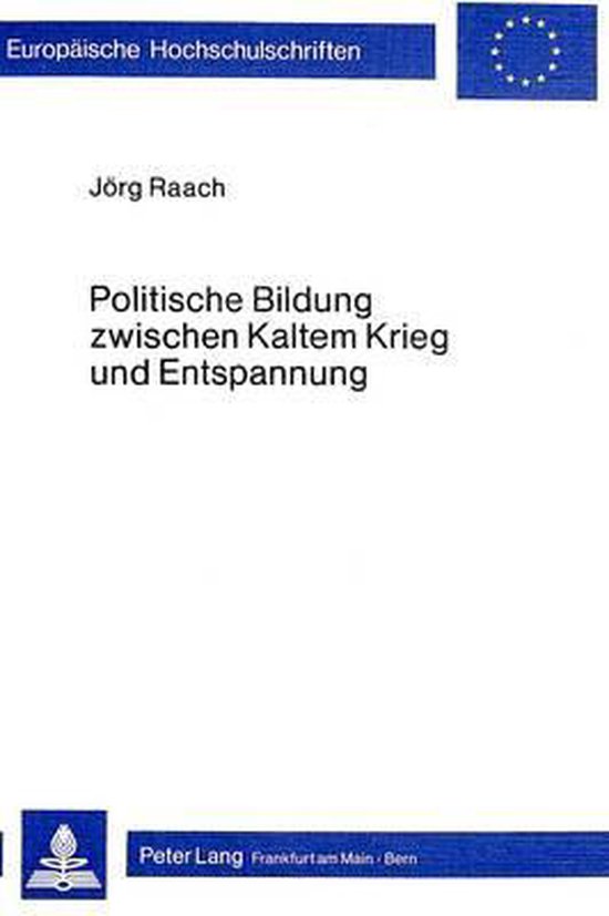 Politische Bildung Zwischen Kaltem Krieg Und Entspannung - cover