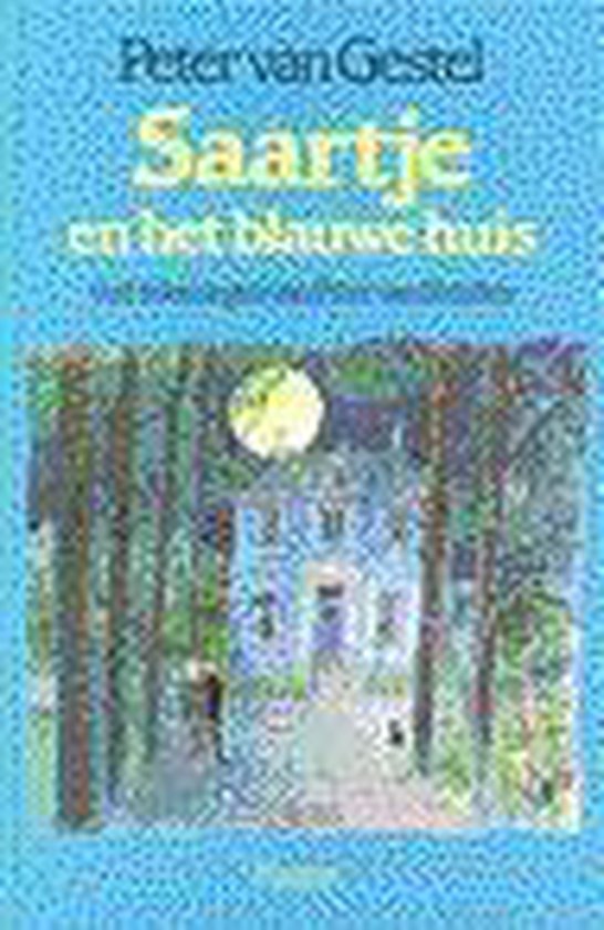 Saartje en Het Blauwe Huis