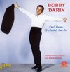 Bobby Darin - Don't Dream Of Anybody But Me (2 CD)