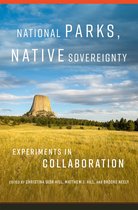 Public Lands History- National Parks, Native Sovereignty Volume 7