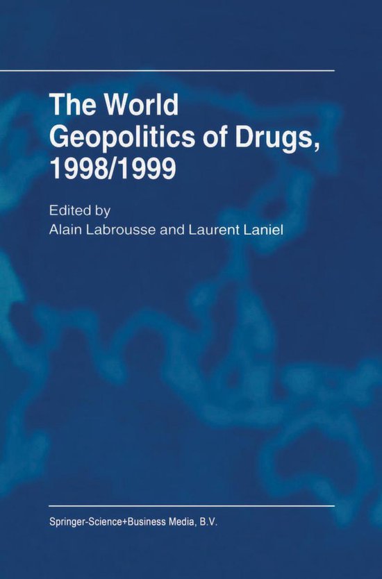 The World Geopolitics of Drugs, 1998/1999 - cover