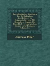 Encyclop Disches Handbuch Der Katholischen Geistlichkeit Im K Nigreich Bayern