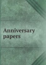 Anniversary papers