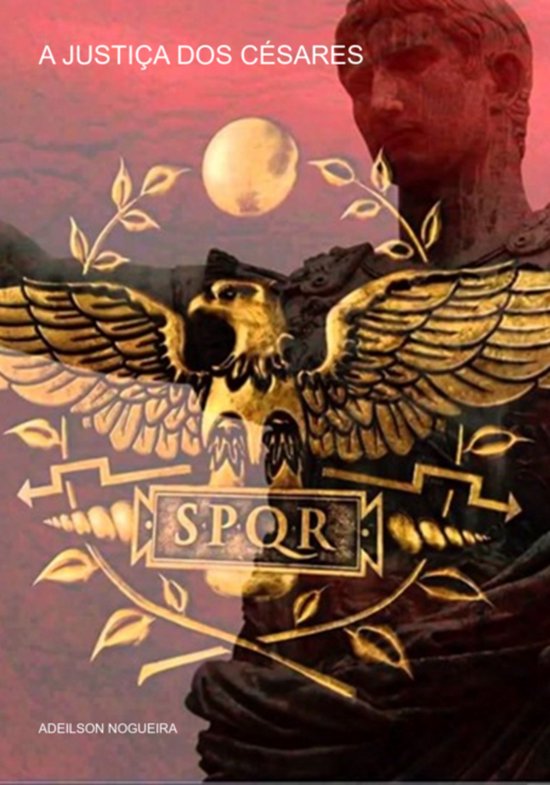 A Justiça Dos Césares - cover