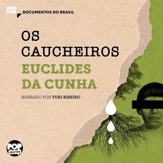 Os caucheiros: Trechos selecionados de À Margem da Históri ... - cover