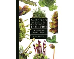 Omslag van A Guide to Every Family- Mosses, Liverworts, and Hornworts of the World