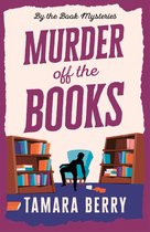 By the Book Mysteries- Murder Off the Books