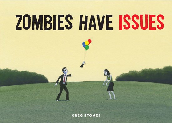 Zombies Have Issues - cover