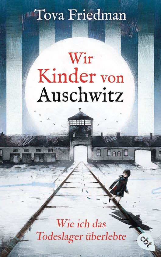 Wir Kinder von Auschwitz – Wie ich das Todeslager überleb ... - cover