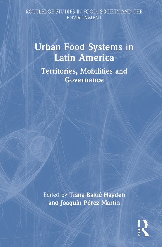 Routledge Studies in Food, Society and the Environment- Urba ... - cover