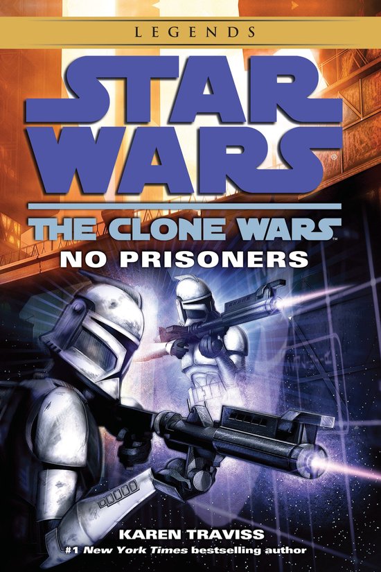 Star Wars Legends: The Clone Wars - No Prisoners boek met twee Clone Troopers in witte bepantsering die wapens vasthouden.