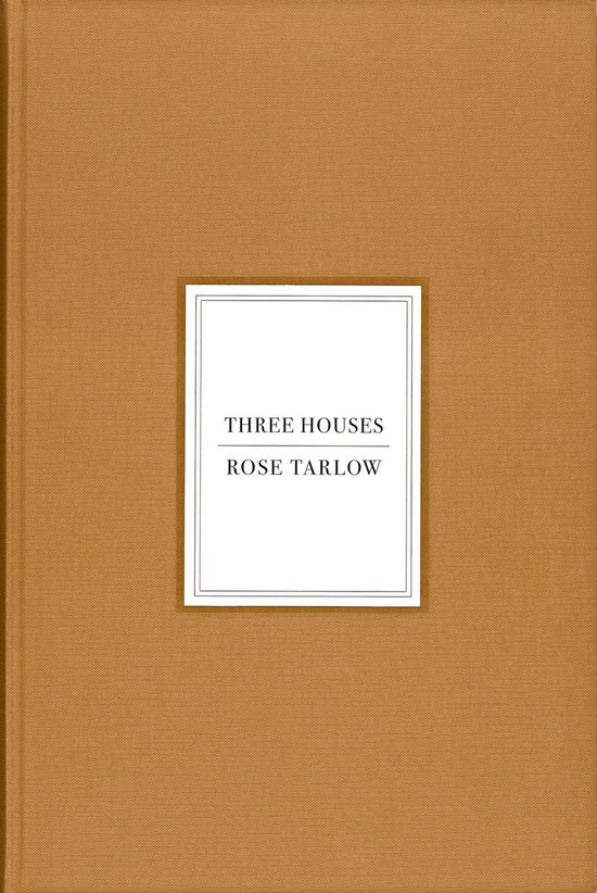 Rose Tarlow: Three Houses - cover