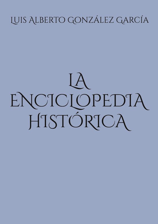 La enciclopedia histórica - cover