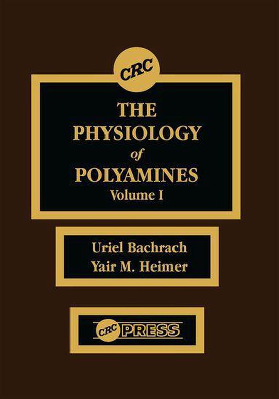 The Physiology of Polyamines, Volume I - cover