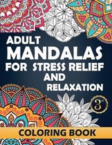 Adult Mandalas for Stress Relief and Relaxation
