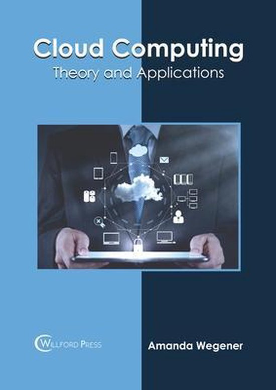 Cloud Computing: Theory and Applications - cover
